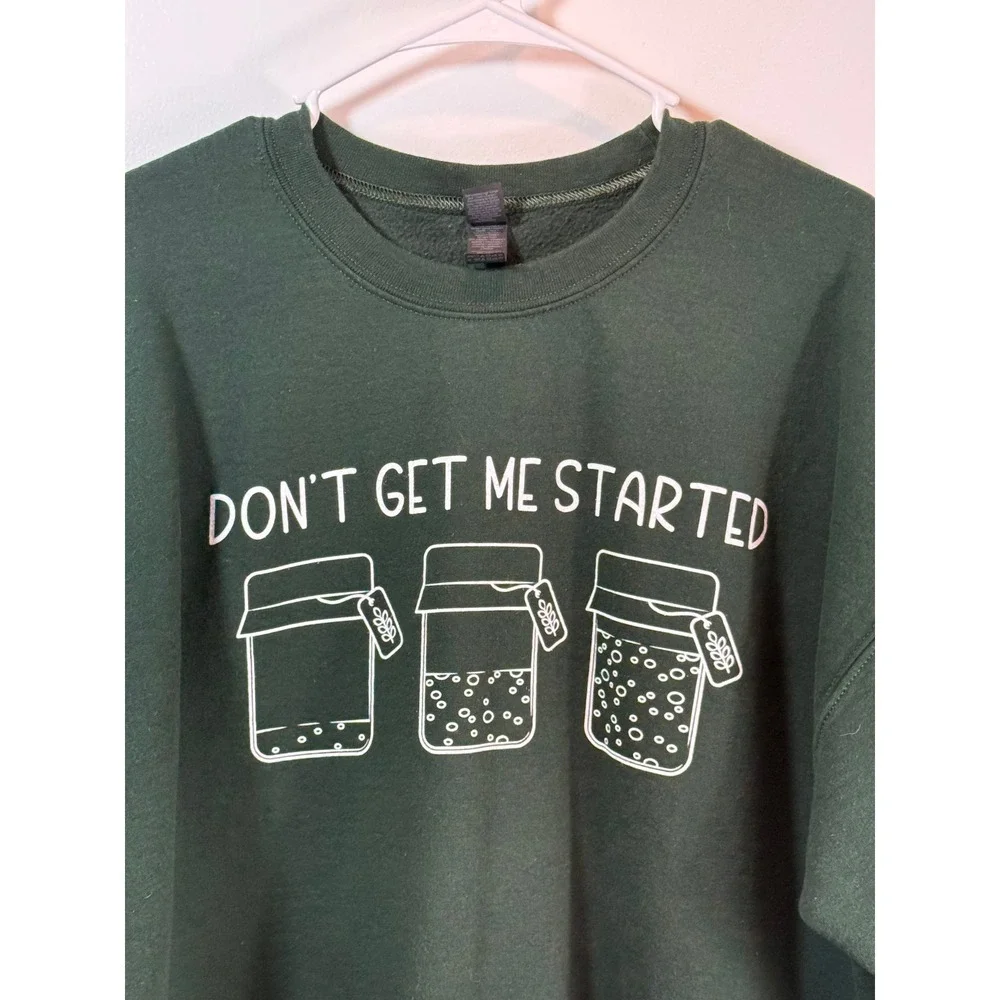 Dont Get Me Started Sourdough Green Graphic Sweatshirt XL Womens Crewneck - Picture 2 of 10